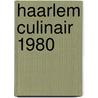 Haarlem culinair 1980 by Unknown