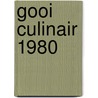 Gooi culinair 1980 door Onbekend
