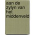 Aan de zylyn van het middenveld