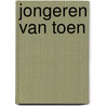 Jongeren van toen by Debrabander