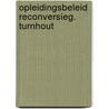 Opleidingsbeleid reconversieg. turnhout door Simoens