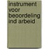Instrument voor beoordeling ind arbeid