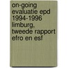 On-going evaluatie EPD 1994-1996 Limburg, tweede rapport EFRO en ESF door Onbekend