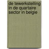 De tewerkstelling in de quartaire sector in Belgie door J. Pacolet