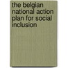 The Belgian National Action Plan for Social Inclusion door S. Groenez