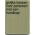 Gelijke kansen voor personen met een handicap