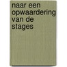 Naar een opwaardering van de stages door A. Jennes
