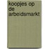 Koopjes op de arbeidsmarkt