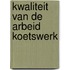 Kwaliteit van de arbeid koetswerk