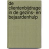 De clientenbijdrage in de gezins- en bejaardenhulp door R. Bouten