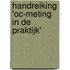 Handreiking 'OC-meting in de praktijk'