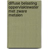Diffuse belasting oppervlaktewater met zware metalen by Unknown