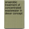 Anaerobic treatment of concentrated wastewater in DESAR concept door Onbekend