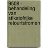9508 - behandeling van stikstofrijke retourtstromen door Onbekend