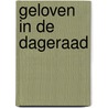 Geloven in de dageraad by Riky Verhulst