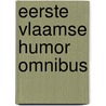 Eerste vlaamse humor omnibus door Onbekend
