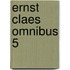 Ernst claes omnibus 5