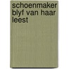 Schoenmaker blyf van haar leest door Ley