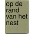 Op de rand van het nest