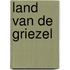 Land van de griezel