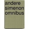 Andere simenon omnibus door Georges Simenon