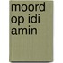 Moord op idi amin