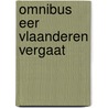 Omnibus eer vlaanderen vergaat by Wim J. Simons