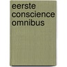 Eerste conscience omnibus by Conscience