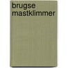 Brugse mastklimmer door Boschvogel