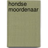 Hondse moordenaar door Japin