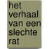 Het verhaal van een slechte rat