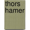 Thors hamer door B. Morrison