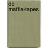 De Maffia-tapes by Cees Koring