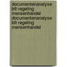 Documentenanalyse B9 regeling mensenhandel Documentenanalyse B9 regeling mensenhandel by M. Wijers