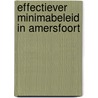 Effectiever minimabeleid in Amersfoort door T. Nederland