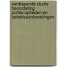 Verdiepende studie beoordeling politie-optreden en beleidsaanbevelingen door M.J.H. Goderie
