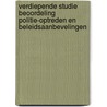 Verdiepende studie beoordeling politie-optreden en beleidsaanbevelingen door M.J.H. Goderie