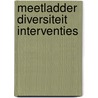 Meetladder diversiteit interventies door T. Pels
