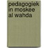 Pedagogiek in moskee Al Wahda