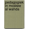 Pedagogiek in moskee Al Wahda door T. Pels