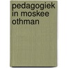 Pedagogiek in moskee Othman by T. Pels