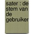 Sater : de stem van de gebruiker