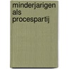 Minderjarigen als procespartij by M. Steketee