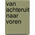 Van achteruit naar voren