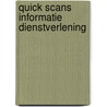 Quick scans informatie dienstverlening door W. Goossen