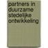 Partners in duurzame stedelijke ontwikkeling