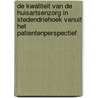 De kwaliteit van de huisartsenzorg in stedendriehoek vanuit het patientenperspectief door D. Oudenampsen