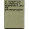 De kwaliteit van de huisartsenzorg in stedendriehoek vanuit het patientenperspectief by D. Oudenampsen