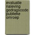 Evaluatie naleving Gedragscode Publieke Omroep