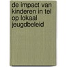 De impact van Kinderen in Tel op lokaal jeugdbeleid door M.J. Steketee